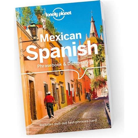 lonely planet mexican spanish phrasebook and dictionary sanakirjat