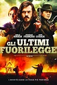 Gli ultimi fuorilegge (2019) | FilmTV.it