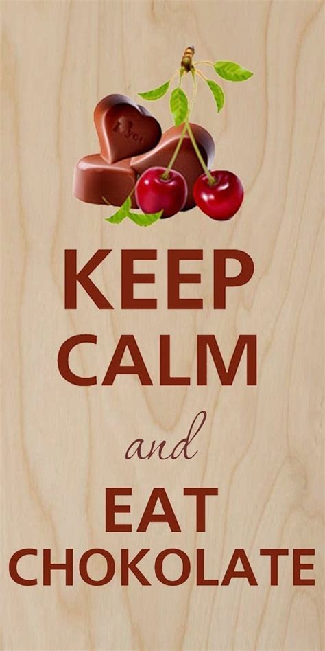 Keep Calm And Eat Chokolate Chocolate Plywood Wood Print