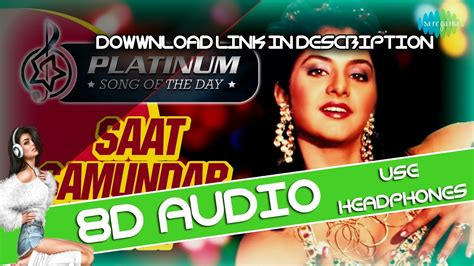8d Audio Saat Samundar Paar Main Tere 8d Audio Vishwatma Sadhana Sargam Rp Chauhan