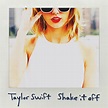 DOWNLOAD MP3: Taylor Swift – Shake It Off • Hitstreet.net