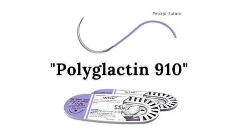 Polyglactin 910 Suture ǀ Pgla Suture Suture Basics