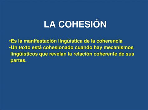 Ppt La CohesiÓn Powerpoint Presentation Free Download Id4713028