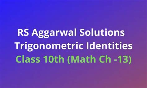 Rs Aggarwal Class Math Solutions Chapter Trigonometric