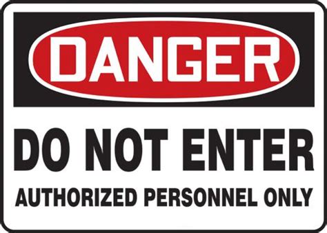 Do Not Enter Authorized Personnel Only OSHA Danger Safety Sign MADM157