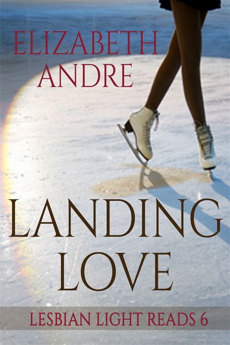 Lesbian Author — Landing Love Lesbian Light Reads 6 An Ebook By
