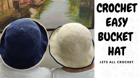 Crochet Bucket Hat Easy Hat For Men And Women In All Sizes Beginner