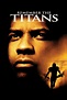 Remember the Titans (2000) — The Movie Database (TMDB)