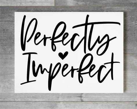 Perfectly Imperfect Signs By Caitlin