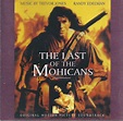 Trevor Jones / Randy Edelman - The Last Of The Mohicans (Original ...