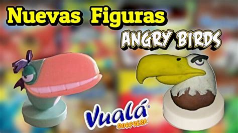 Nuevas Figuras Que Salieron En Vuala Angry Birds Youtube
