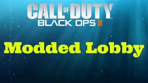 Modded Lobby Black Ops 2 Youtube