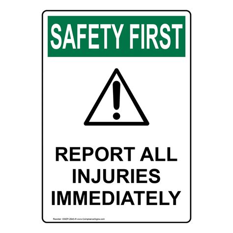 Portrait Osha Report All Injuries Sign With Symbol Osep 2845 R