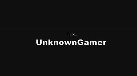 The Best Of Unknowngamer Episode 2 Youtube