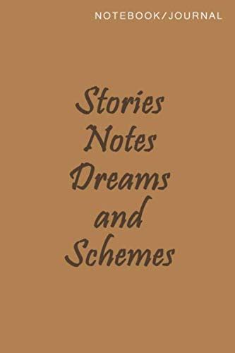 Stories Notes Dreams And Schemes Writing Journal Blank Diary Best Friend T Notebook