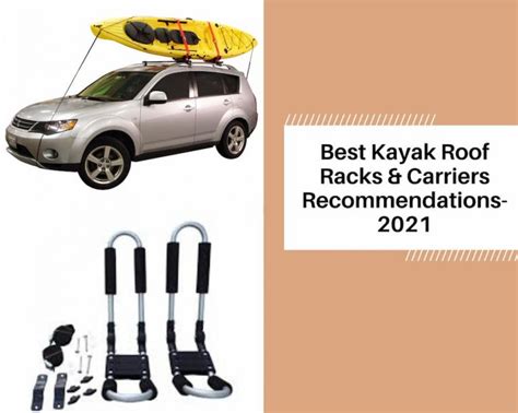 Best Kayak Roof Racks And Carriers Recommendations 2021