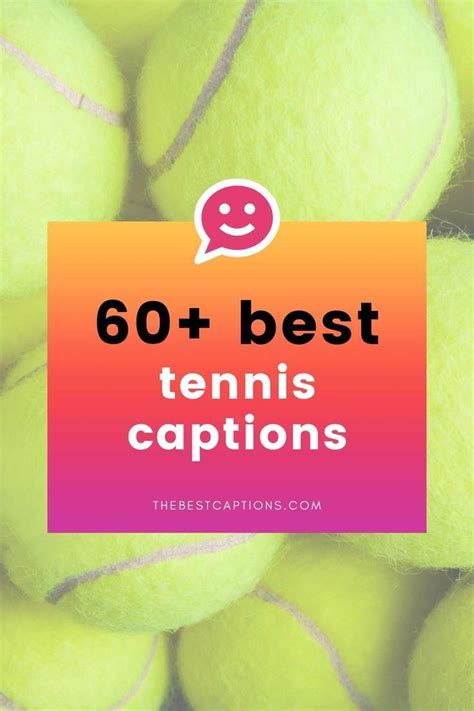 60 best tennis captions and quotes for instagram in 2023 inspirational tennis quotes tennis
