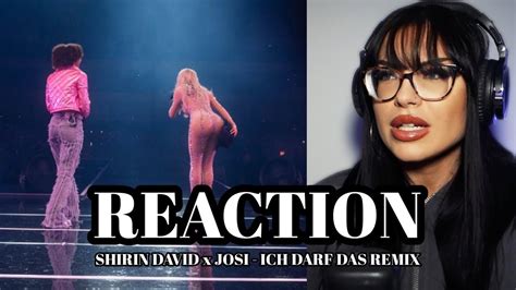 German Beyonce Shirin David X Josi From Da Block Ich Darf Das Remix Live Reaction Youtube