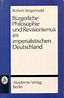 Robert Steigerwald: Bürgerliche Philosophie und Revisionsnismus im ...