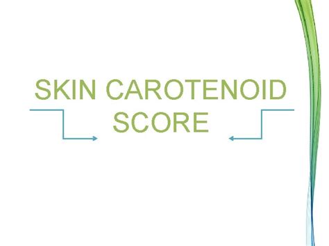 Scanner Score And Variability Skin Carotenoid Score Skin