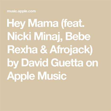 Hey Mama Feat Nicki Minaj Bebe Rexha Afrojack By David Guetta On