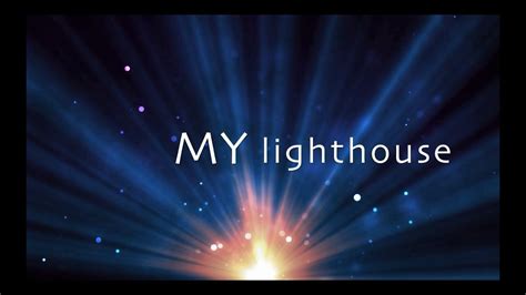 My Lighthouse With Lyrics Rend Collective Youtube