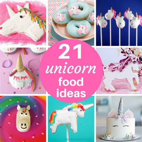 21 Unicorn Themed Food Ideas For Your Unicorn Party Unicorn Food Ideas