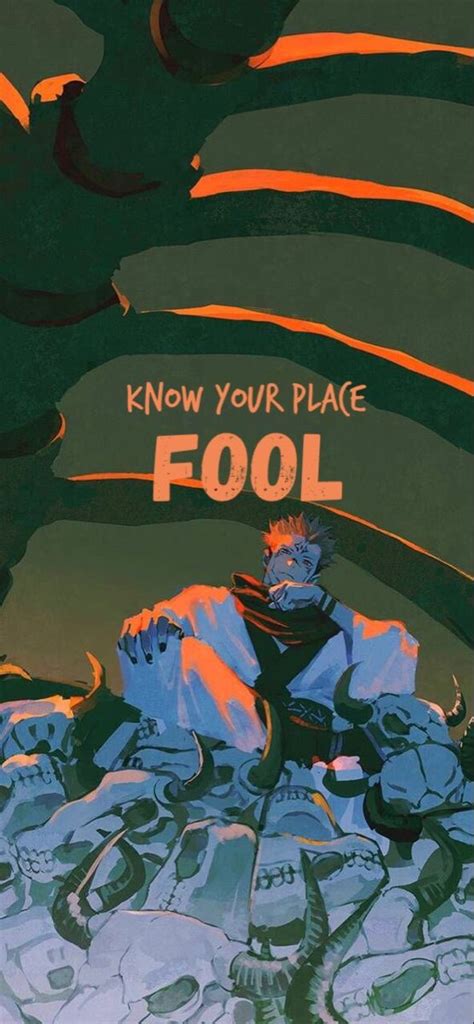 Sukuna “know Your Place Fool” In 2022 Know Your Place The Fool Poster