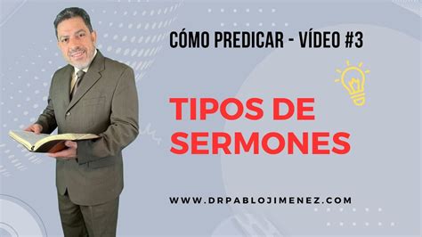 Tipos De Sermones Cómo Predicar Youtube