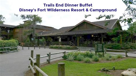 Happy Trails Dinner At Trails End Restaurant At Disneys Fort Wilderness