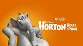 Dr. Seuss' Horton Hears a Who! | Apple TV