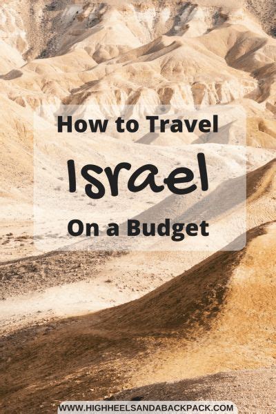How To Travel Israel On A Budget Your Complete 2023 Guide Israel