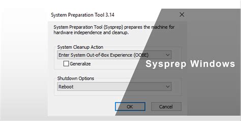 How To Use Sysprep In Windows 10 Step By Step