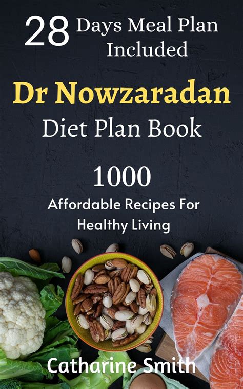 dr nowzaradan diet plan book for beginners 28 days meal plan and 1000 affordable recipes for