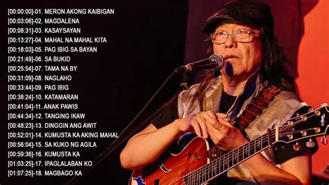 Freddie Aguilar Greatest Hits Non Stop Freddie Aguilar Tagalog Love
