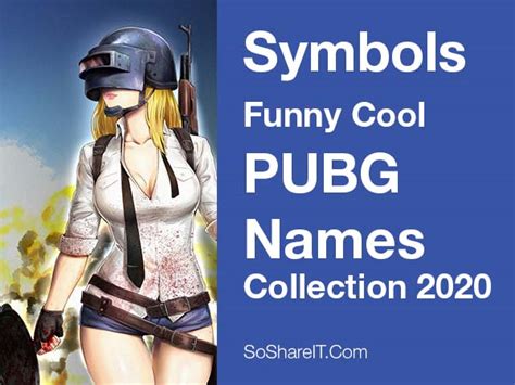 5000+ best cool, funny pubg names profile, clan & crew. PUBG MOBILE NICKNAME 2020 ️ HOT SPECIAL CHARACTERS