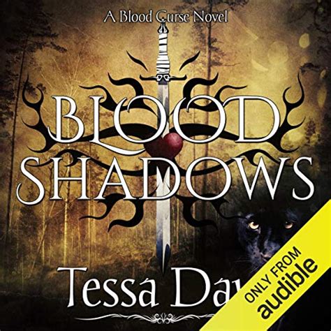 Blood Shadows Blood Curse Series Book 4 Audio Download Tessa Dawn