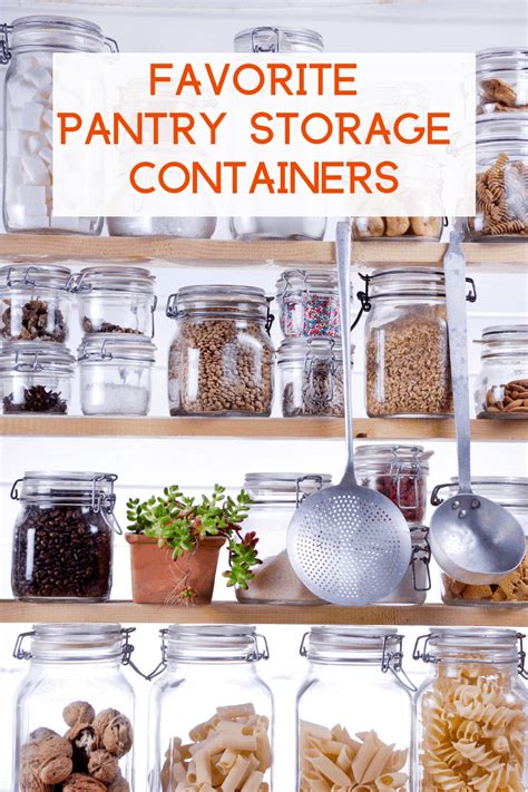 Best Pantry Storage Containers My Modern White Farmhouse