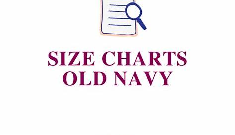 Old Navy Size Charts » SIZGU.com