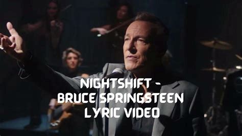 Nightshift Bruce Springsteen Lyric Video Youtube