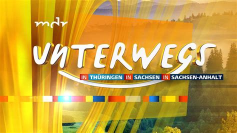 Unterwegs In Sachsen Mdr Sachsen Anh Programm Ard De