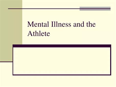 Ppt Mental Illness And The Athlete Powerpoint Presentation Free