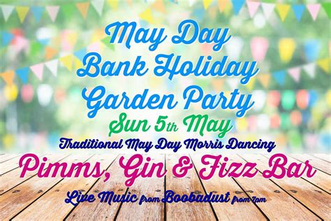 May Day Bank Holiday 6th May 2019