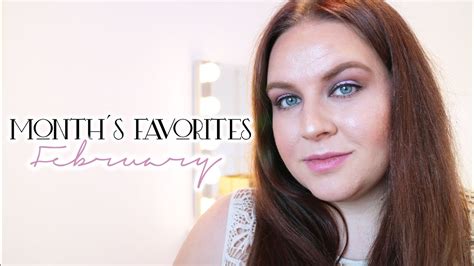 Month´s Favorites February Youtube