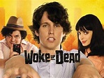 Woke Up Dead (2009) - Rotten Tomatoes