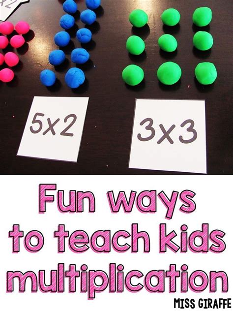 Fun Ways To Teach Kids Multiplication Teaching Multiplication