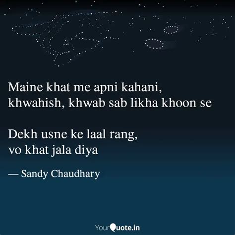 Maine Khat Me Apni Kahani Quotes And Writings By Sandy Chaudhary Yourquote