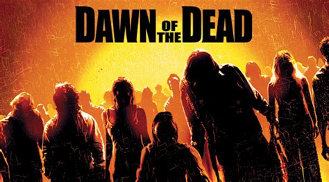 Dawn Of The Dead 2004 10 Things You Didnt Know