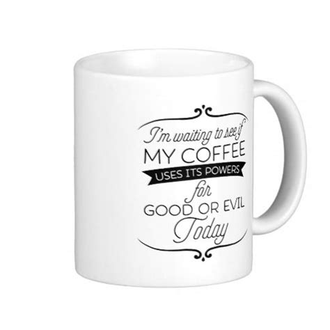 i m waiting to see if mugs mugs coffee uses funny mugs
