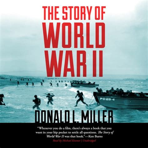 The Story Of World War Ii By Donald L Miller Henry Steele Commager